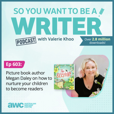 So You Want To Be A Writer With Valerie Khoo And Allison Tait: Australian Writers Centre Podcast