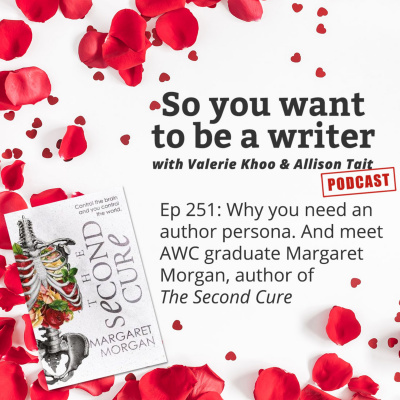 So You Want To Be A Writer With Valerie Khoo And Allison Tait: Australian Writers Centre Podcast