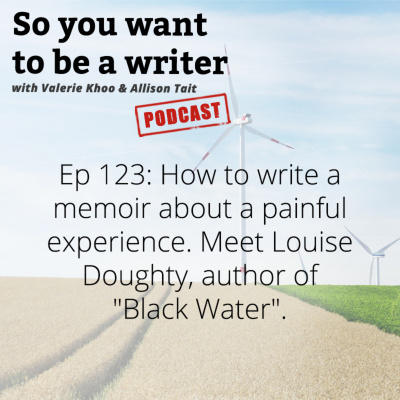 So You Want To Be A Writer With Valerie Khoo And Allison Tait: Australian Writers Centre Podcast