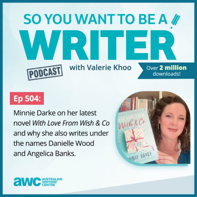 So You Want To Be A Writer With Valerie Khoo And Allison Tait: Australian Writers Centre Podcast