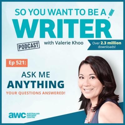 So You Want To Be A Writer With Valerie Khoo And Allison Tait: Australian Writers Centre Podcast
