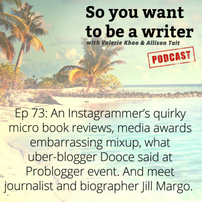 So You Want To Be A Writer With Valerie Khoo And Allison Tait: Australian Writers Centre Podcast