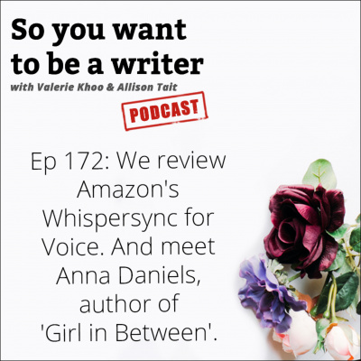 So You Want To Be A Writer With Valerie Khoo And Allison Tait: Australian Writers Centre Podcast