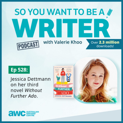 So You Want To Be A Writer With Valerie Khoo And Allison Tait: Australian Writers Centre Podcast