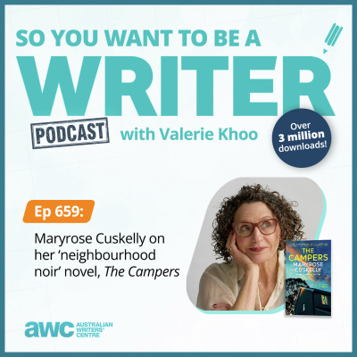 So You Want To Be A Writer With Valerie Khoo And Allison Tait: Australian Writers Centre Podcast