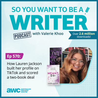 So You Want To Be A Writer With Valerie Khoo And Allison Tait: Australian Writers Centre Podcast