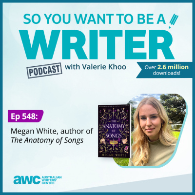 So You Want To Be A Writer With Valerie Khoo And Allison Tait: Australian Writers Centre Podcast