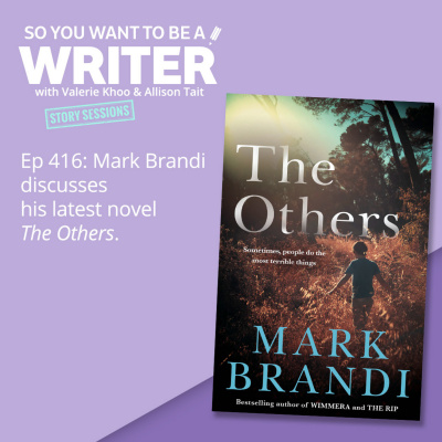 So You Want To Be A Writer With Valerie Khoo And Allison Tait: Australian Writers Centre Podcast