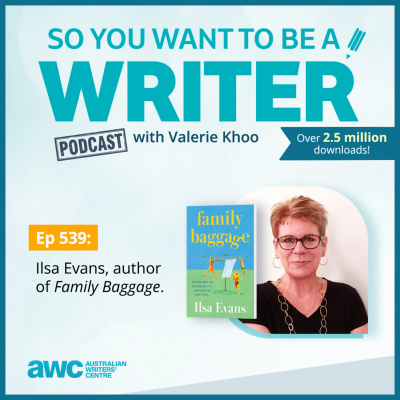 So You Want To Be A Writer With Valerie Khoo And Allison Tait: Australian Writers Centre Podcast