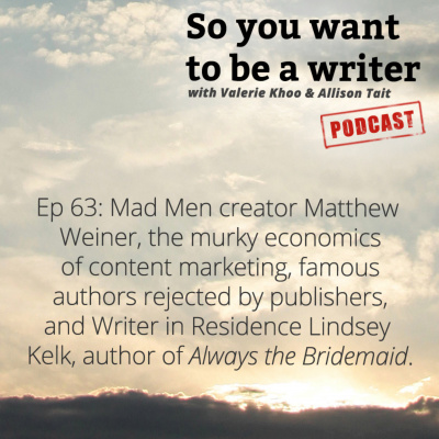 So You Want To Be A Writer With Valerie Khoo And Allison Tait: Australian Writers Centre Podcast