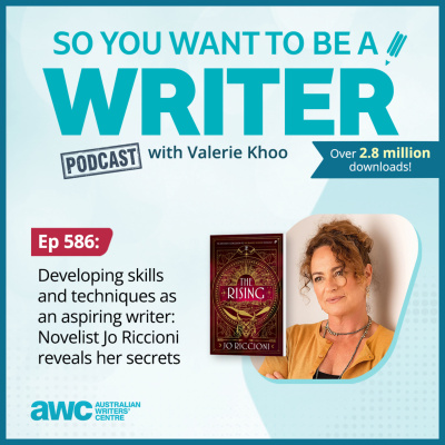 So You Want To Be A Writer With Valerie Khoo And Allison Tait: Australian Writers Centre Podcast