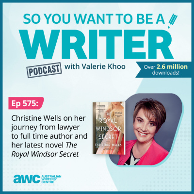 So You Want To Be A Writer With Valerie Khoo And Allison Tait: Australian Writers Centre Podcast