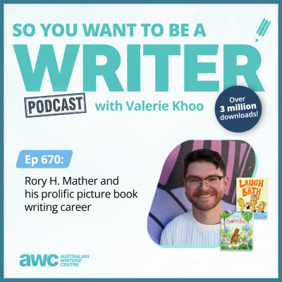 So You Want To Be A Writer With Valerie Khoo And Allison Tait: Australian Writers Centre Podcast