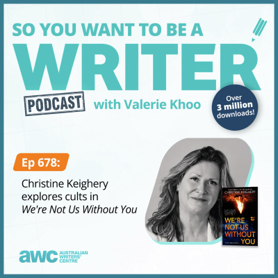So You Want To Be A Writer With Valerie Khoo And Allison Tait: Australian Writers Centre Podcast