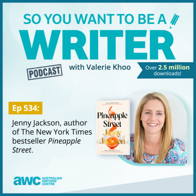 So You Want To Be A Writer With Valerie Khoo And Allison Tait: Australian Writers Centre Podcast