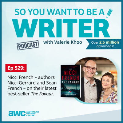 So You Want To Be A Writer With Valerie Khoo And Allison Tait: Australian Writers Centre Podcast