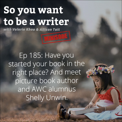 So You Want To Be A Writer With Valerie Khoo And Allison Tait: Australian Writers Centre Podcast