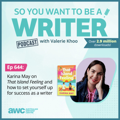 So You Want To Be A Writer With Valerie Khoo And Allison Tait: Australian Writers Centre Podcast