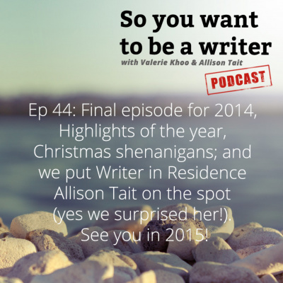 So You Want To Be A Writer With Valerie Khoo And Allison Tait: Australian Writers Centre Podcast