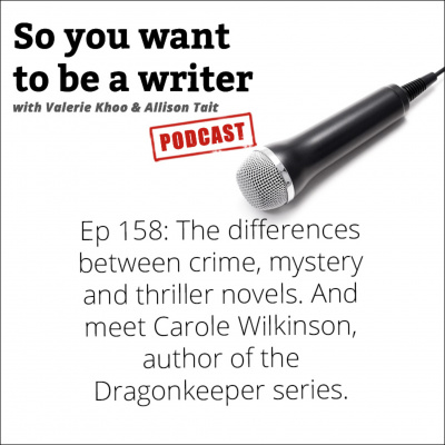 So You Want To Be A Writer With Valerie Khoo And Allison Tait: Australian Writers Centre Podcast