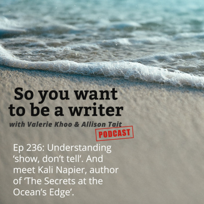 So You Want To Be A Writer With Valerie Khoo And Allison Tait: Australian Writers Centre Podcast