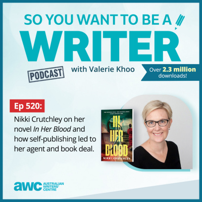 So You Want To Be A Writer With Valerie Khoo And Allison Tait: Australian Writers Centre Podcast