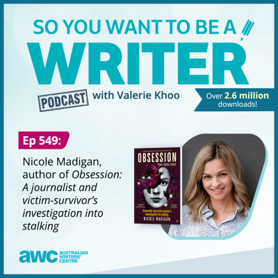 So You Want To Be A Writer With Valerie Khoo And Allison Tait: Australian Writers Centre Podcast