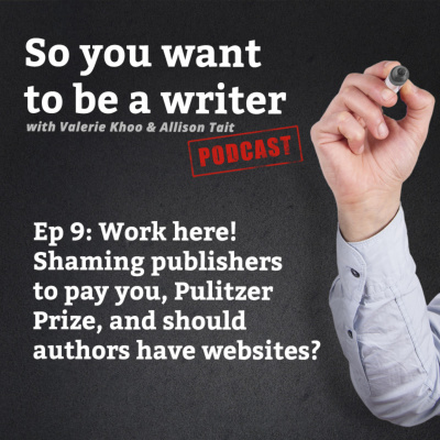 So You Want To Be A Writer With Valerie Khoo And Allison Tait: Australian Writers Centre Podcast