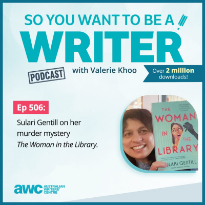 So You Want To Be A Writer With Valerie Khoo And Allison Tait: Australian Writers Centre Podcast