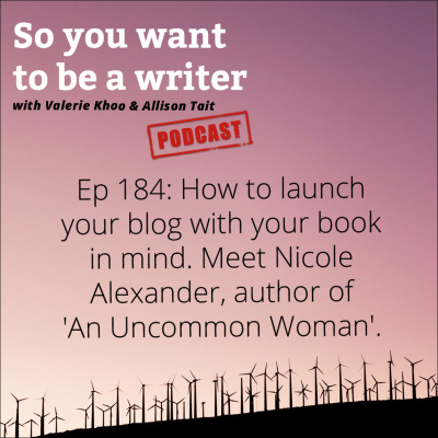 So You Want To Be A Writer With Valerie Khoo And Allison Tait: Australian Writers Centre Podcast