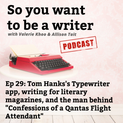 So You Want To Be A Writer With Valerie Khoo And Allison Tait: Australian Writers Centre Podcast