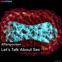 Affenpocken | Let’s Talk About Sex