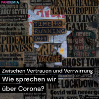 Zwischen Vertrauen und Verwirrung | Wie sprechen wir über Corona?