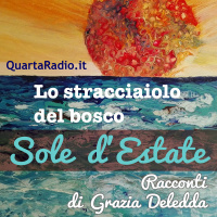 Lo stracciaiolo del bosco. Un racconto di Grazia Deledda
