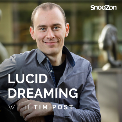 Lucid Dreaming With Tim Post