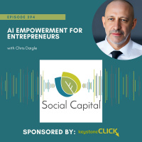 394: AI Empowerment for Entrepreneurs- with Chris Daigle
