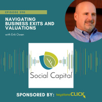 398: Navigating Business Exits and Valuations- with Erik Owen