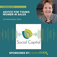 404: Advice for Young Women in Sales- with Heidi Solomon-Orlick
