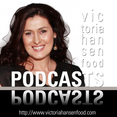 Podcasts Victoria Hansen Food
