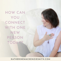 3 Easy Steps To Connecting With Your People