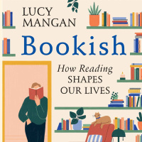 Lucy Mangan: How Reading Shapes Our Lives