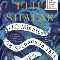 Elif Shafak: 10 Minutes 38 Seconds in this Strange World