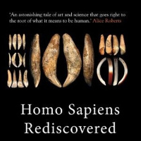 Paul Pettitt: Homo Sapiens Rediscovered