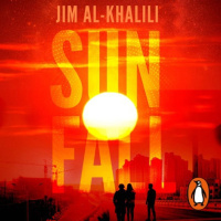 Jim Al-Khalili: Sunfall