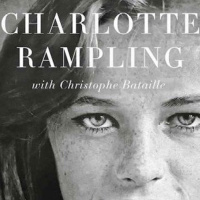 Charlotte Rampling: Who I Am