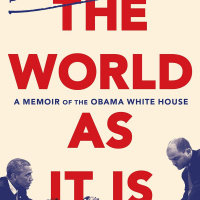 Ben Rhodes: The World As It Is