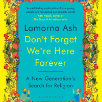 Lamorna Ash: A New Generations Search for Religion