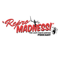 Repro Madness Episode 20: When Life Gives You Rape, Make Rape-ade?!?!