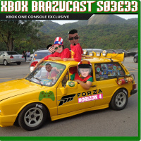 Xbox Brazucast S03E33 – Forza Horizon 4