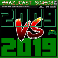 Xbox Brazucast S04E03 – 10 Years Challenge